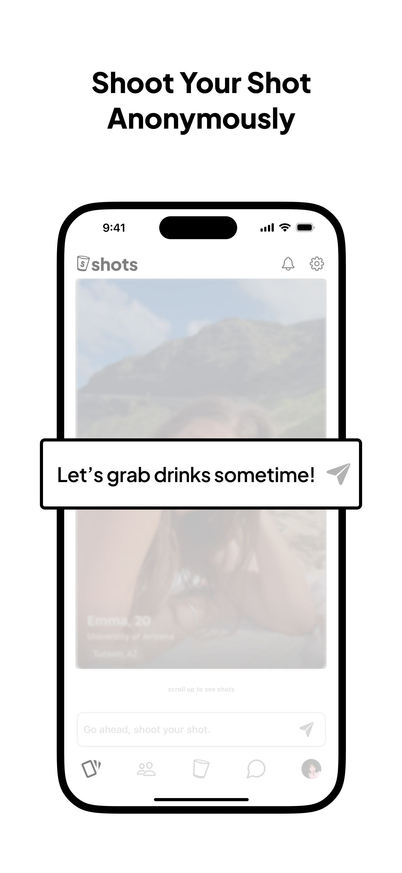 Shoot your shot anonymously